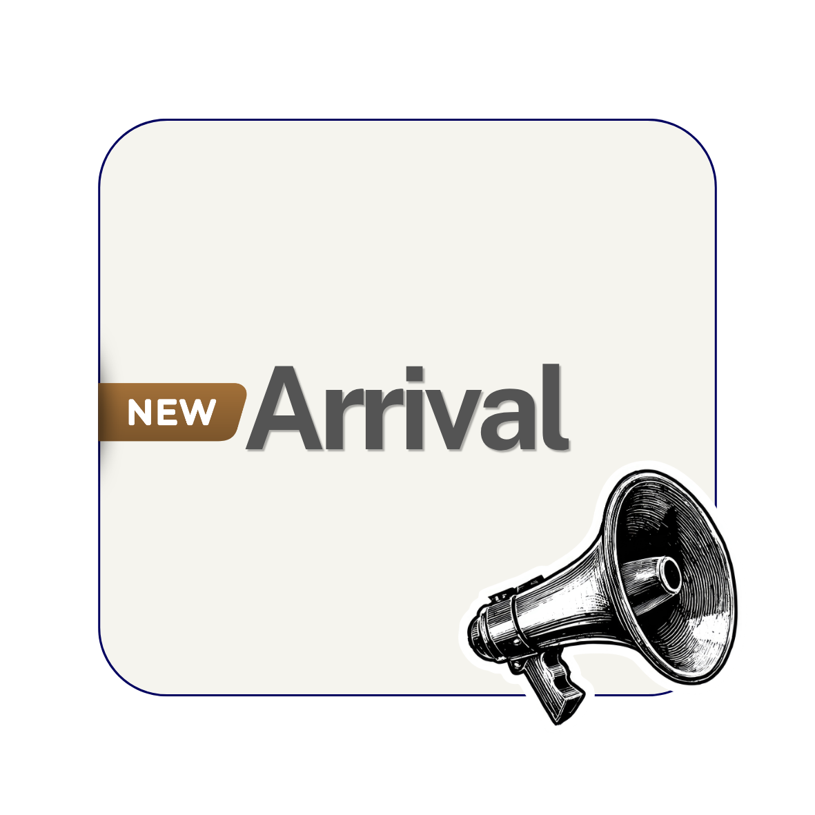 New Arrival